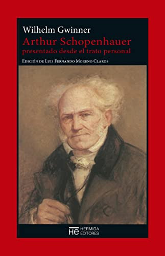 Arthur Schopenhauer Presentado Desde El Trato Personal: Una