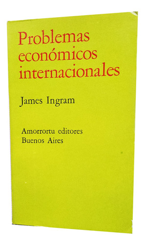 Problemas Económicos Internacionales - James Ingram