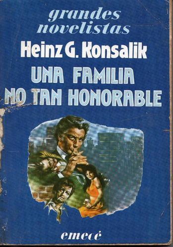 Una Familia No Tan Honorable  Heinz G. ( C 15 )