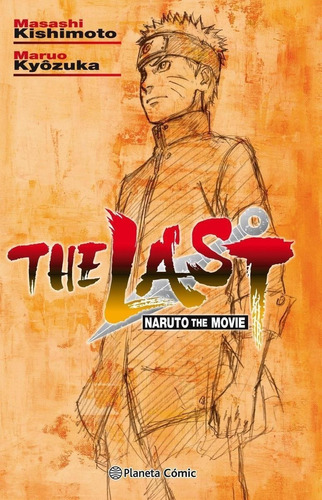 Libro: The Last. Kishimoto, Masashi. Planeta Comics