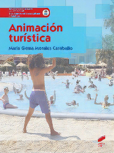 Animaciãâ³n Turãâstica, De Morales Caraballo, María Gema. Editorial Síntesis S.a. En Español