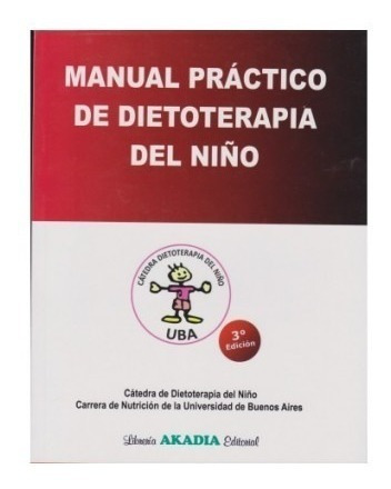 Manual Practico De Dietoterapia Del Niño Torresani Uba 3ªed
