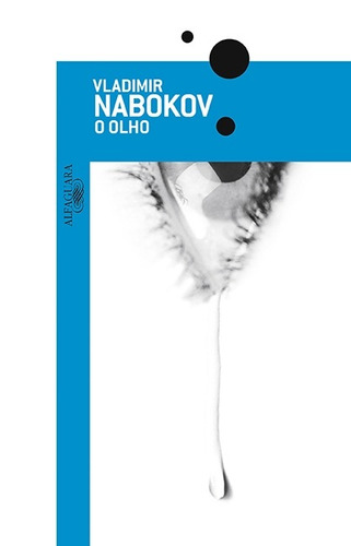 O olho, de Nabokov, Vladimir. Editora Schwarcz SA, capa mole em português, 2011