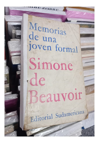 Memorias De Una Joven Formal, De Beauvoir, Ed. Sudamericana