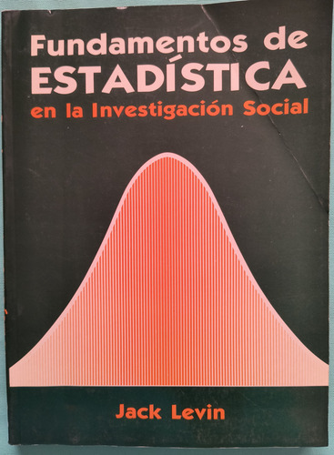 Fundamentos De Estadística En La Investigación Social (Usado)