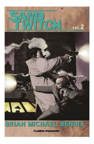 Sam Y Twitch De Brian Michael Bendis Nº2 Brian Michael Bendi