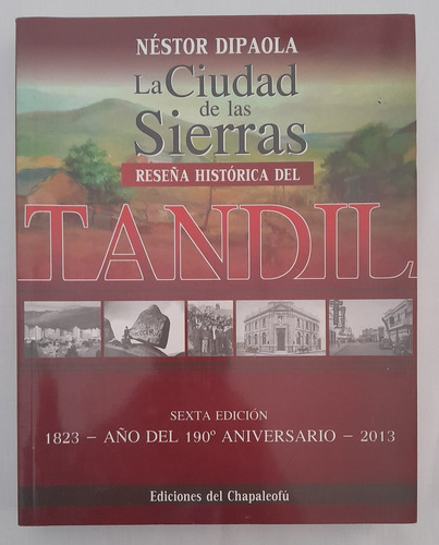 Qm La Ciudad De Las Sierras Tandil - Nestor Dipaola