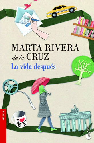 La vida despuÃÂ©s, de Rivera de la Cruz, Marta. Editorial Booket, tapa blanda en español