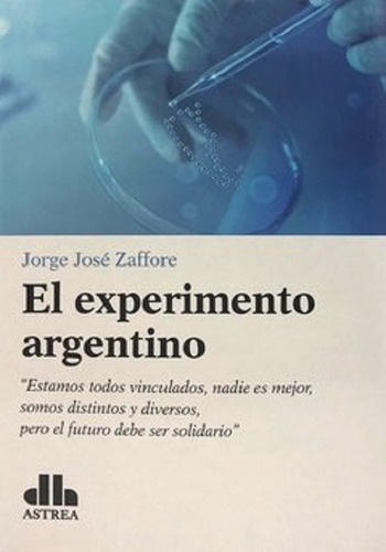 El Experimento Argentino Zaffore