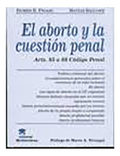 Libro - El Aborto Y La Cuestion Penal - Figari, Bailone