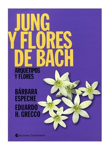 Imagen 1 de 1 de Libro Jung Y Flores De Bach - Espeche Barbara