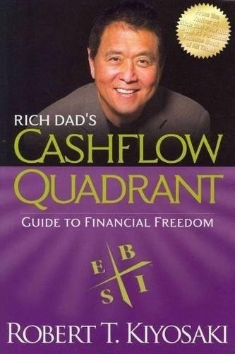 Rich Dad's Cashflow Quadrant : Rich Dad's Guide To Financial Freedom, De Robert T. Kiyosaki. Editorial Plata Publishing, Tapa Blanda En Inglés