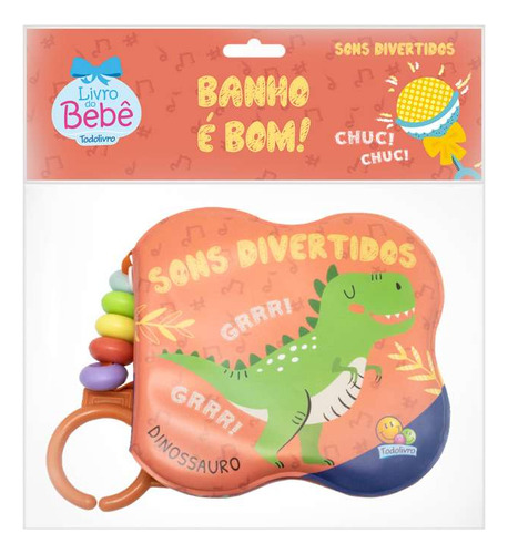 Livro Do Bebê - Banho É Bom! Sons Divertidos