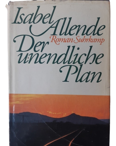 Der Unendliche Plan / Isabel Allende / Suhrkamp En Alemán