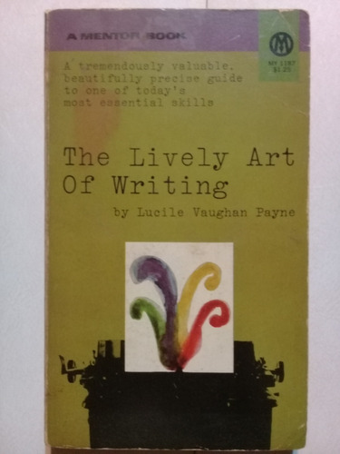 The Lively Art Of Writing - Lucile Vaughan Payne-inglés-1969