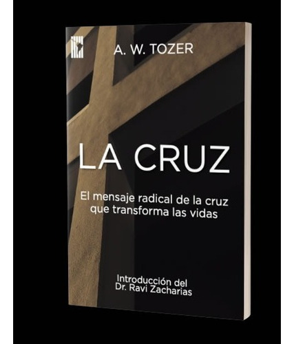 La Cruz  - A W Tozer