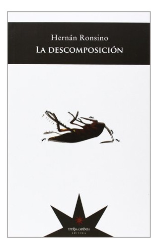 Descomposicion, La - Hernan Ronsino