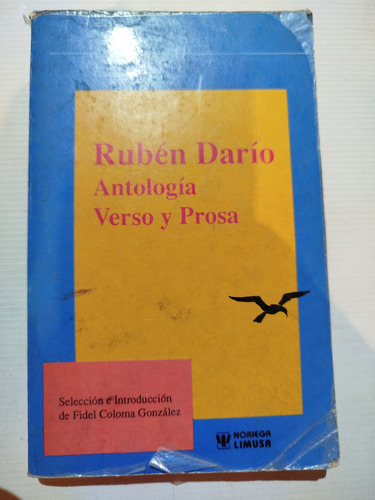 Rubén Darío Antología Verso Y Prosa Fidel Coloma
