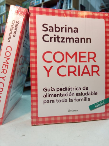 Comer Y Criar          Sabrina Critzmann              -pd