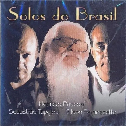 Hermeto, Tapajós & Peranzzetta - Solos Do Brasil - Cd - Novo