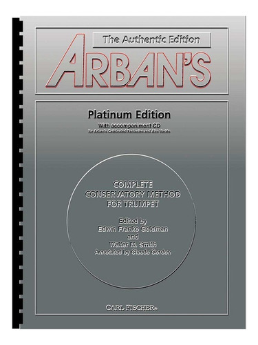 Arban's Complete Method: Trumpet, Platinum Edition