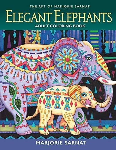Book : The Art Of Marjorie Sarnat Elegant Elephants Adult..