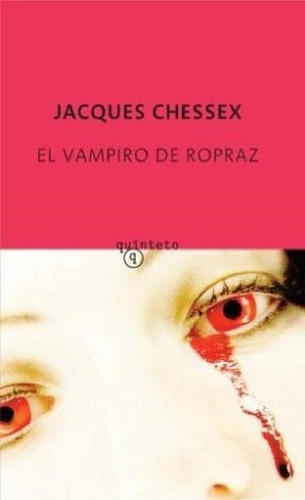 Libro - Vampiro De Ropraz (coleccion Quinteto 365) - Chesse
