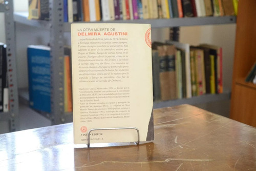Fiera De Amor. La Otra Muerte De Delmira. Guillermo Giucci. (Usado)