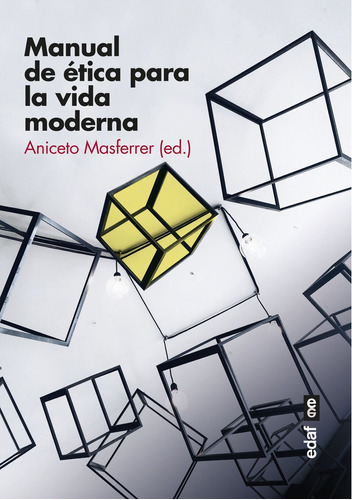 Manual De Ãâ©tica Para La Vida Moderna, De Vários Autores. Editorial Edaf, S.l., Tapa Blanda En Español