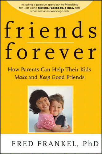 Friends Forever, De Fred D. Frankel. Editorial John Wiley Sons Ltd, Tapa Blanda En Inglés