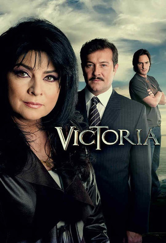 Victoria ( 2007 ) Tele Novela Completa - Victoria Ruffo