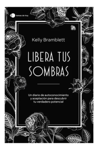 Libera Tus Sombras