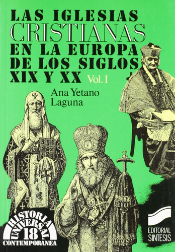 Iglesias Cristianas En Europa De Los Siglos 19 Y 20. Vol. 1