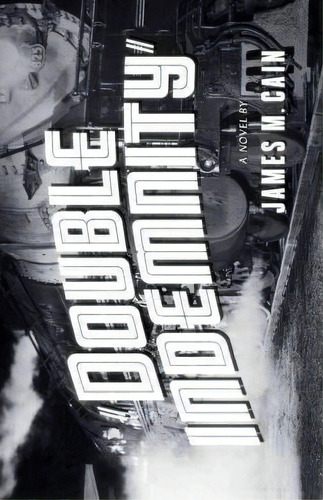 Double Indemnity, De J. Cain. Editorial Random House Usa Inc, Tapa Blanda En Inglés