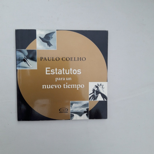 Estatutos Para Un Nuevo Tiempo - Paulo Coelho - V & R