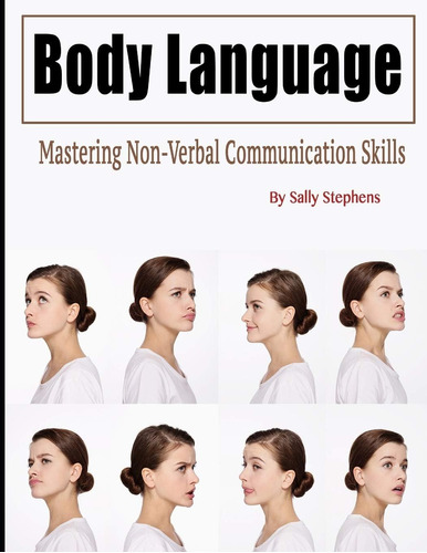Libro En Inglés: Body Language: Mastering Non-verbal Communi