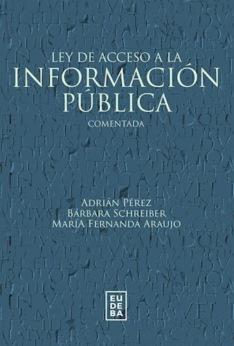 Ley De Acceso A La Informacion Publica - Araujo, María Fern