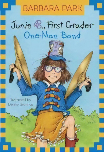 Junie B., First Grader : One-man Band (junie B. Jones), De Barbara Park. Editorial Random House Usa Inc, Tapa Blanda En Inglés
