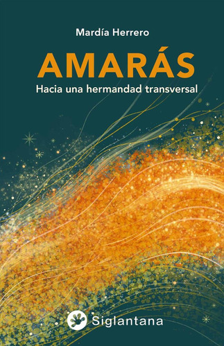 Libro Amaras - Herrero Gil, Mardia
