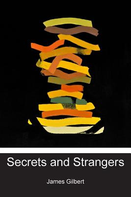 Libro Secrets And Strangers - Gilbert, James