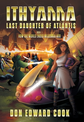 Libro Ithyanna, Last Daughter Of Atlantis: Book I: How Th...