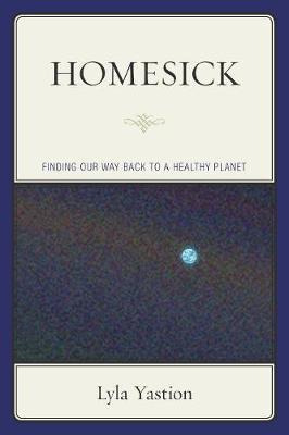 Libro Homesick : Finding Our Way Back To A Healthy Planet...