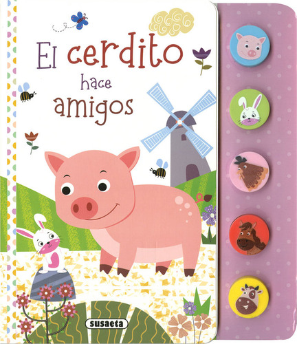 Libro El Cerdito Hace Amigos - Ediciones, Susaeta