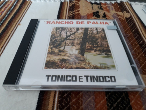 Cd Tonico E Tinoco - Rancho De Palha