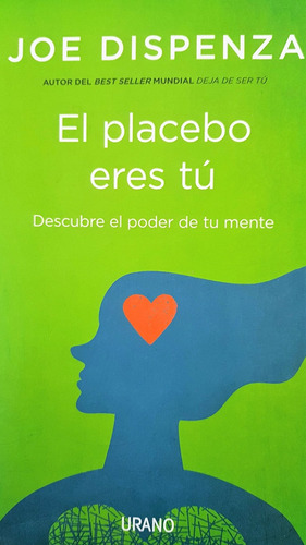 Libro El Placebo Eres Tú