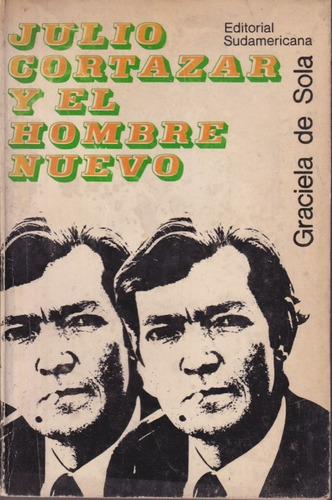 Julio Cortazar Y El Himbre Nuevo 