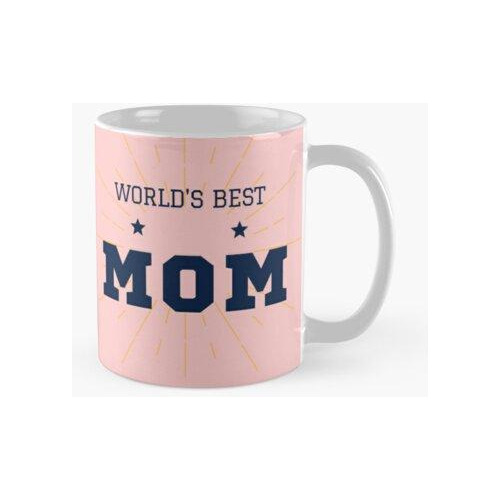 Taza Mothersday Worlds Mejor Mamá-madre Calidad Premium