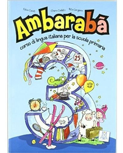Ambaraba 3 - Libro Dello Studente, De Casati, Fabio. Editorial Alma Edizioni, Tapa Blanda En Italiano, 2008