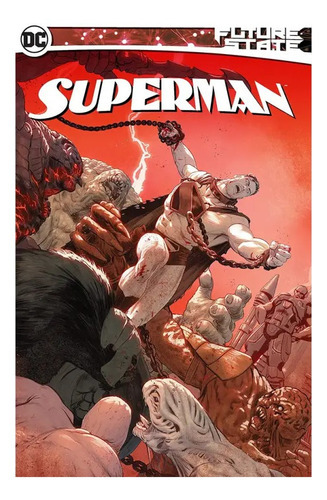 Comic Future State: Superman: Superman, De Sean Lewis. Serie Future State, Vol. 1. Editorial Televisa, Tapa Blanda En Español, 2022