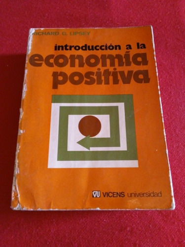 Introduccion A La Economia Positiva - Richard G. Lipsey